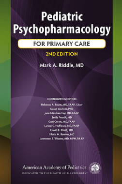 Pediatric Psychopharmacology for Primary Care