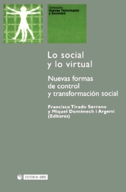 Lo social y lo virtual. Nuevas formas de control y transformación social