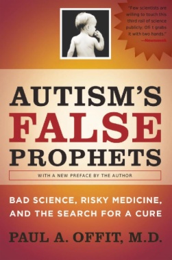 Autism's False Prophets