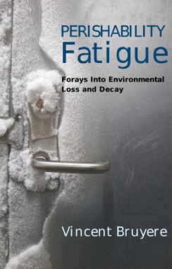 Perishability Fatigue