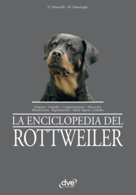 La enciclopedia del rottweiler