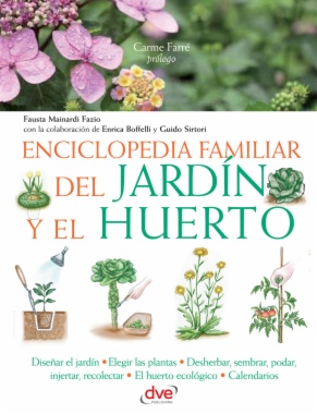 Enciclopedia familiar del jardín y el huerto