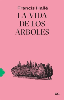 La vida de los árboles