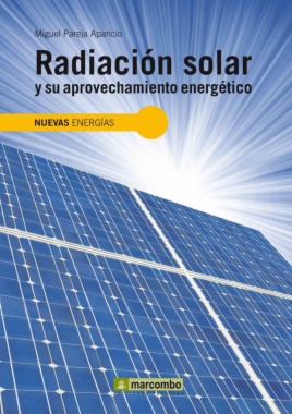 Radiación solar y su aprovechamiento energético