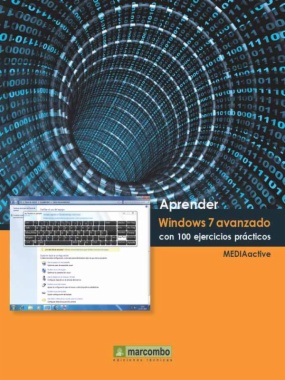 Aprender Windows 7 Avanzado con 100 ejercicios prácticos