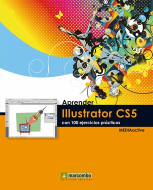 Aprender Illustrator CS5 con 100 ejercicios prácticos