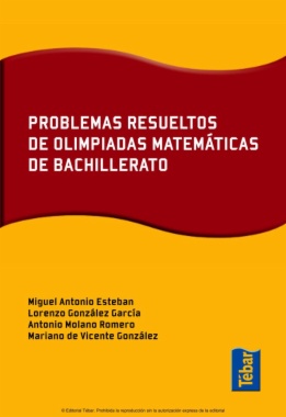 Problemas resueltos de olimpiadas de matemáticas de bachillerato