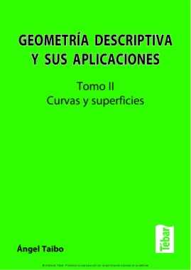 Geometría descriptiva y sus aplicaciones II (2ª ED)