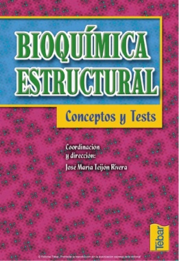 Bioquímica estructural. Conceptos y tests (2ª ED)