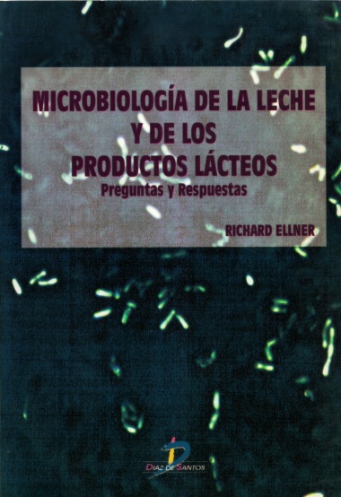 Preguntas y respuestas sobre la microbiología de la leche y los productos lácteos