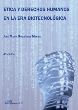 Ética y derechos humanos en la era biotecnológica