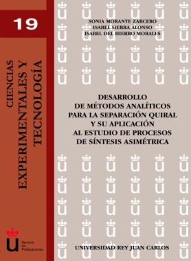 Desarrollo de métodos analíticos para la separación quiral y su aplicación al estudio de procesos de síntesis asimétrica