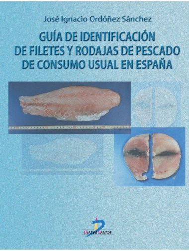 Guía de identificación de filetes y rodajas de pescado de consumo usual en España