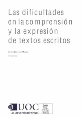 Las dificultades en la comprensión y la expresión de textos escritos