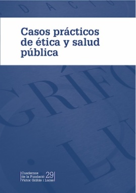 Casos prácticos de ética y salud pública