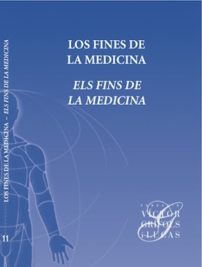 Els fins de la medicina = Los fines de la medicina