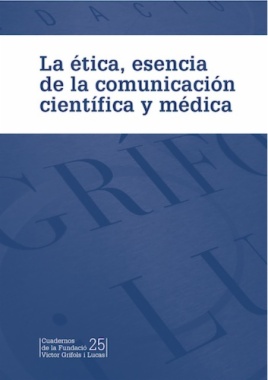 La ética, esencia de la comunicación científica y médica