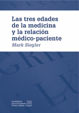 Las tres edades de la medicina y la relación médico-paciente