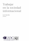 Trabajar en la sociedad informacional