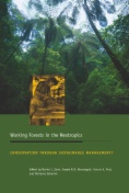 Working Forests in the Neotropics