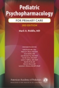 Pediatric Psychopharmacology for Primary Care