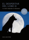 El despertar del lobo 8