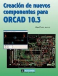 Creación de nuevos componentes para ORCAD 10.3