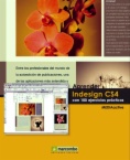 Aprender Indesign CS4 con 100 ejercicios prácticos