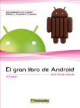 EL GRAN LIBRO DE ANDROID 4ªEd.