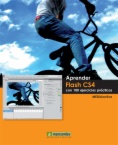 Aprender Flash CS4 con 100 ejercicios práctico