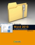 Aprender Word 2010 con 100 ejercicios prácticos