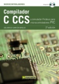 Compilador C CCS y Simulador Proteus para Microcontroladores PIC