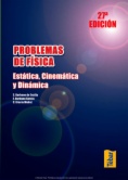 Problemas de Física. Estática, cinemática y dinámica