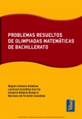 Problemas resueltos de olimpiadas de matemáticas de bachillerato