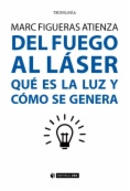 Del fuego al láser