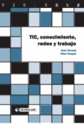 TIC, conocimiento, redes y trabajo