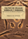 Cultivo de células animales y humanas