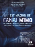 Estimación de canal MIMO en ondas milimétricas mediante motores de juegos y aceleración por Hardware