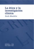 La ética y la investigación clínica