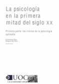 La psicología de la primera mitad del s. XX. Primera parte: los inicios de la psicología aplicada