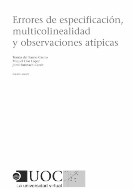 Errores de especificación, multicolinealidad y observaciones atípicas