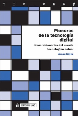 Pioneros de la tecnología digital